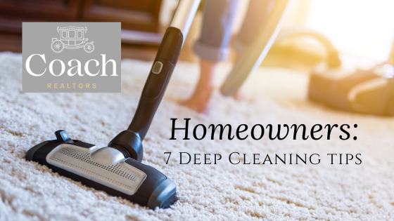 Deep Cleaning Tips - Coach Realtors